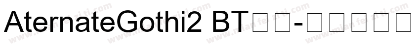 AternateGothi2 BT常规字体转换